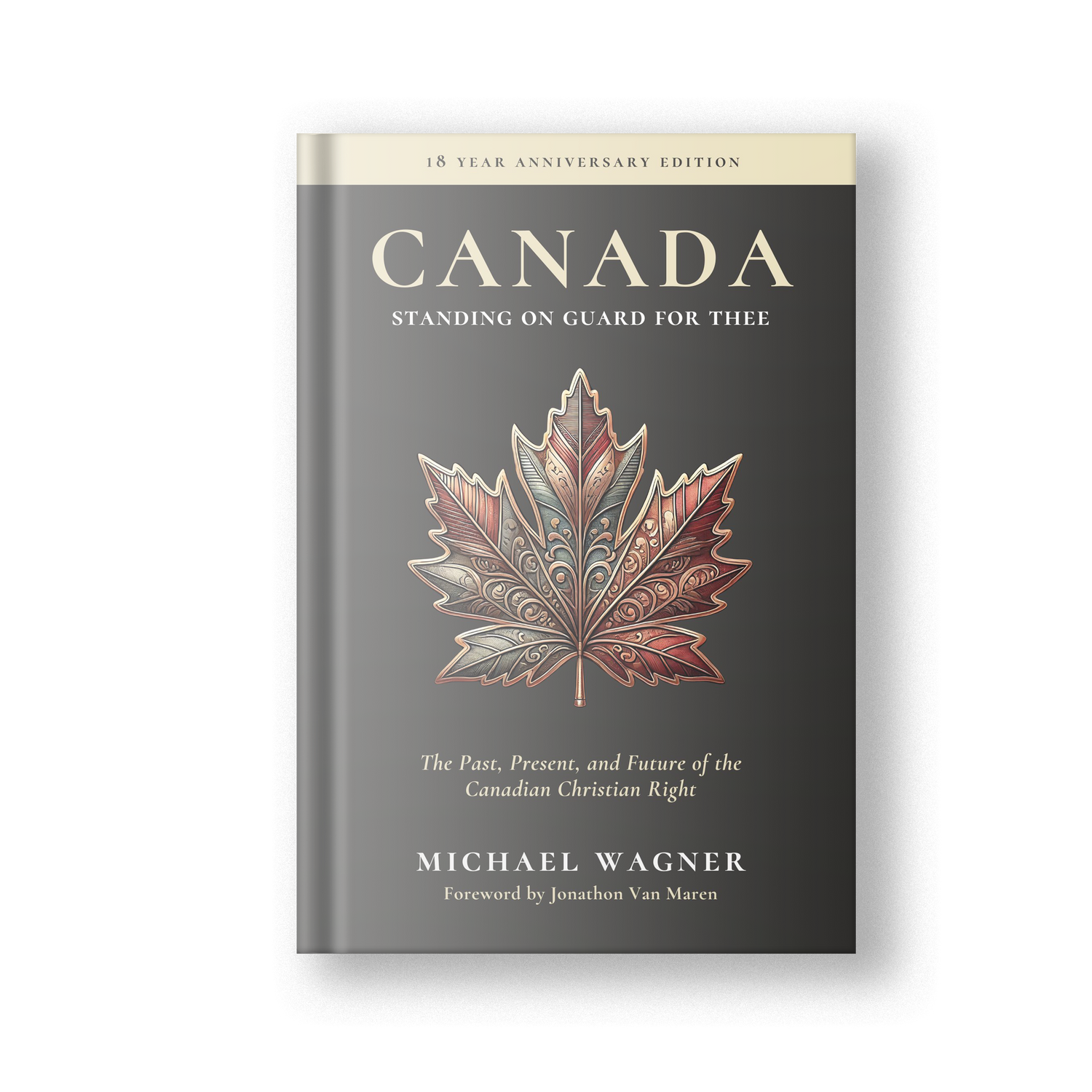 Canada: The Past, Present, and Future of the Canadian Christian Right