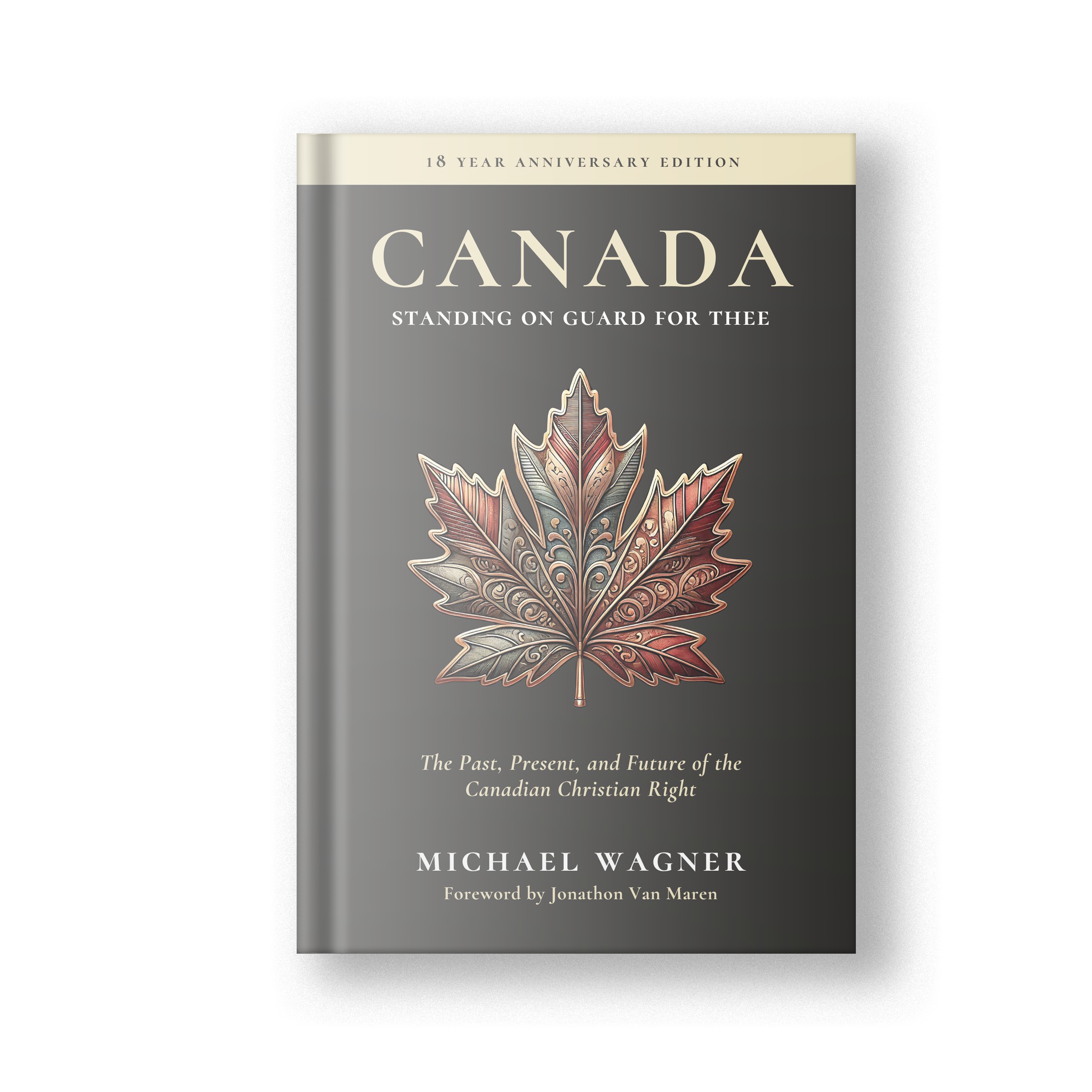 Canada: The Past, Present, and Future of the Canadian Christian Right