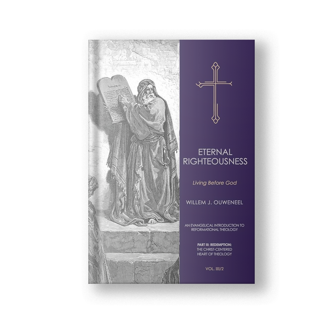 Eternal Righteousness: Living Before God Vol. III/2