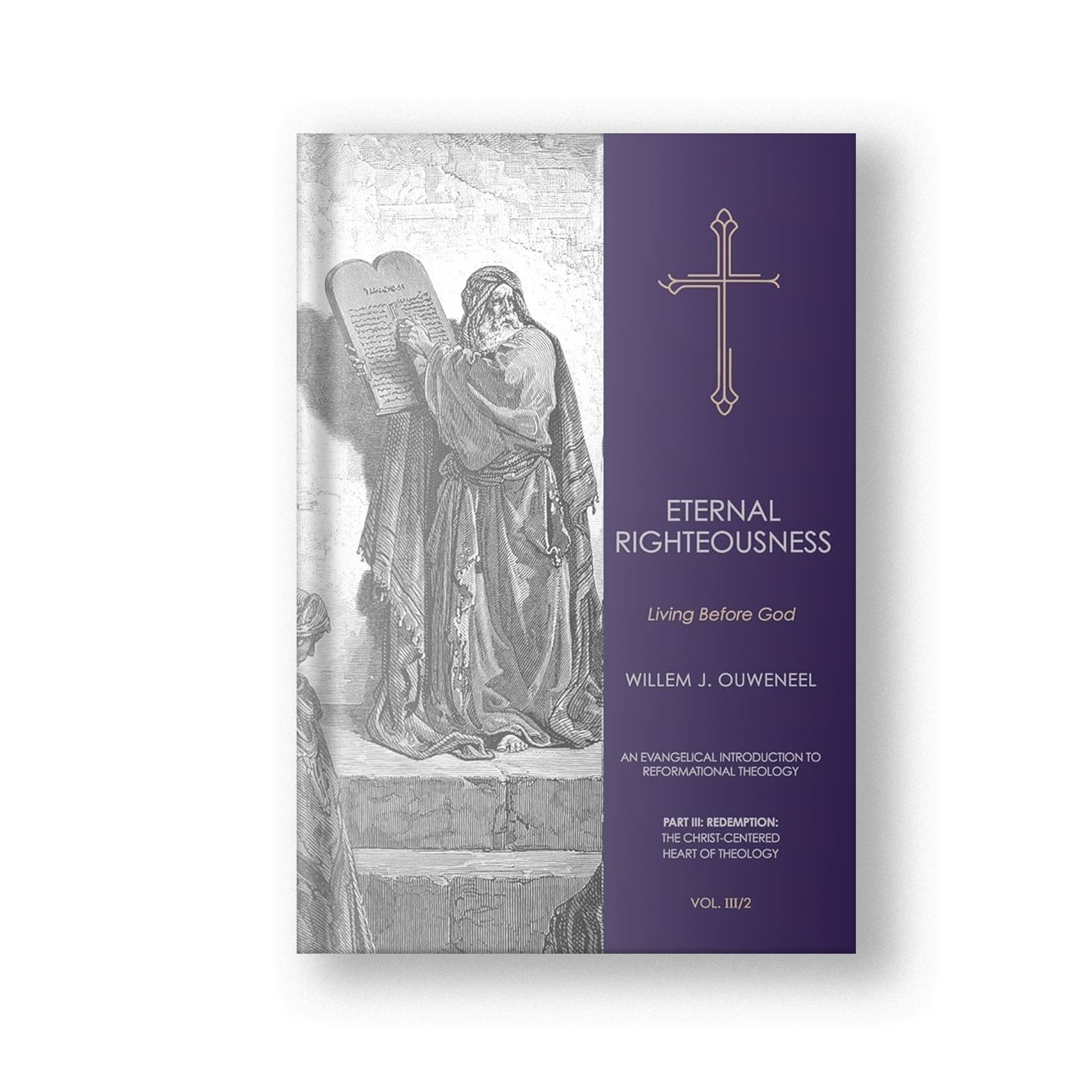 Eternal Righteousness: Living Before God Vol. III/2