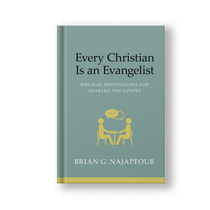 Every Christian Is an Evangelist