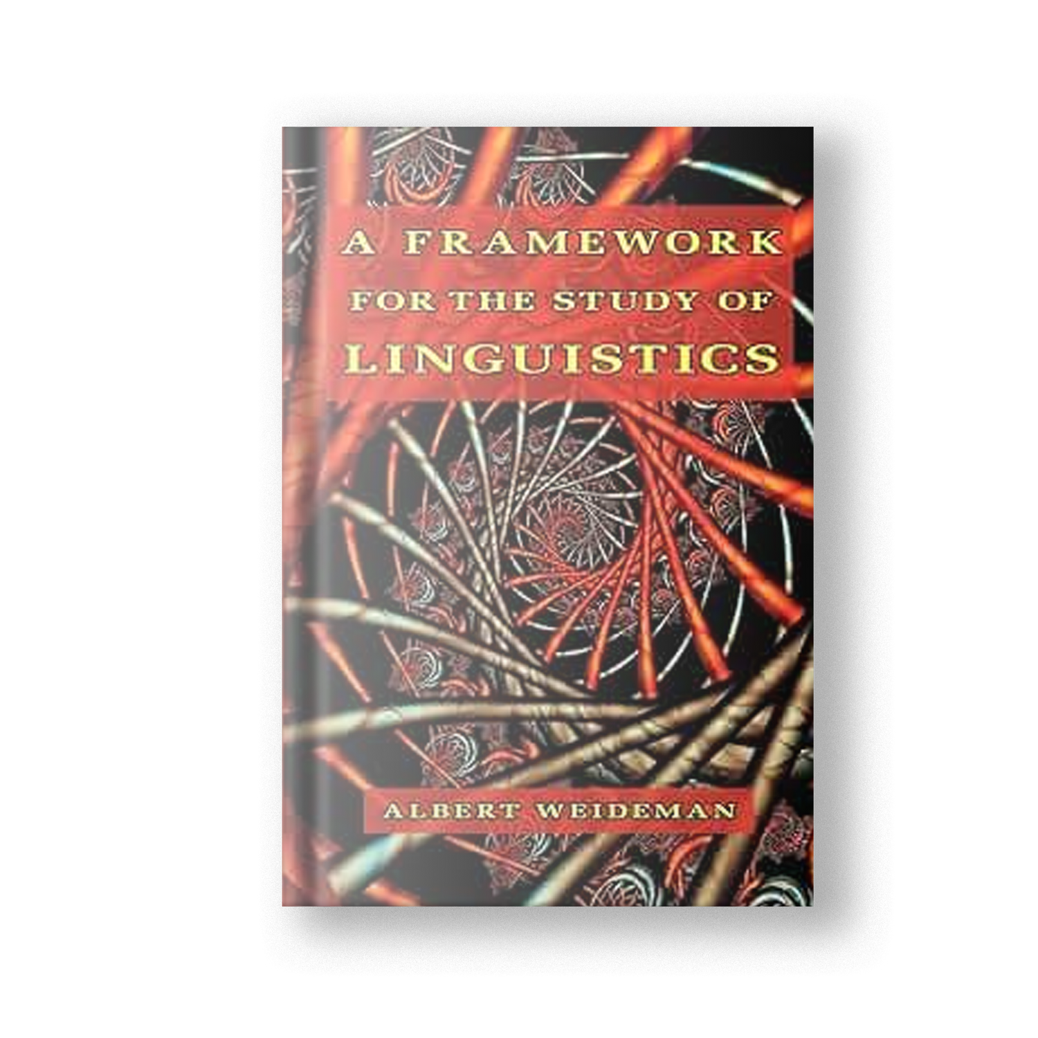 A Framework for the Study of Linguistics