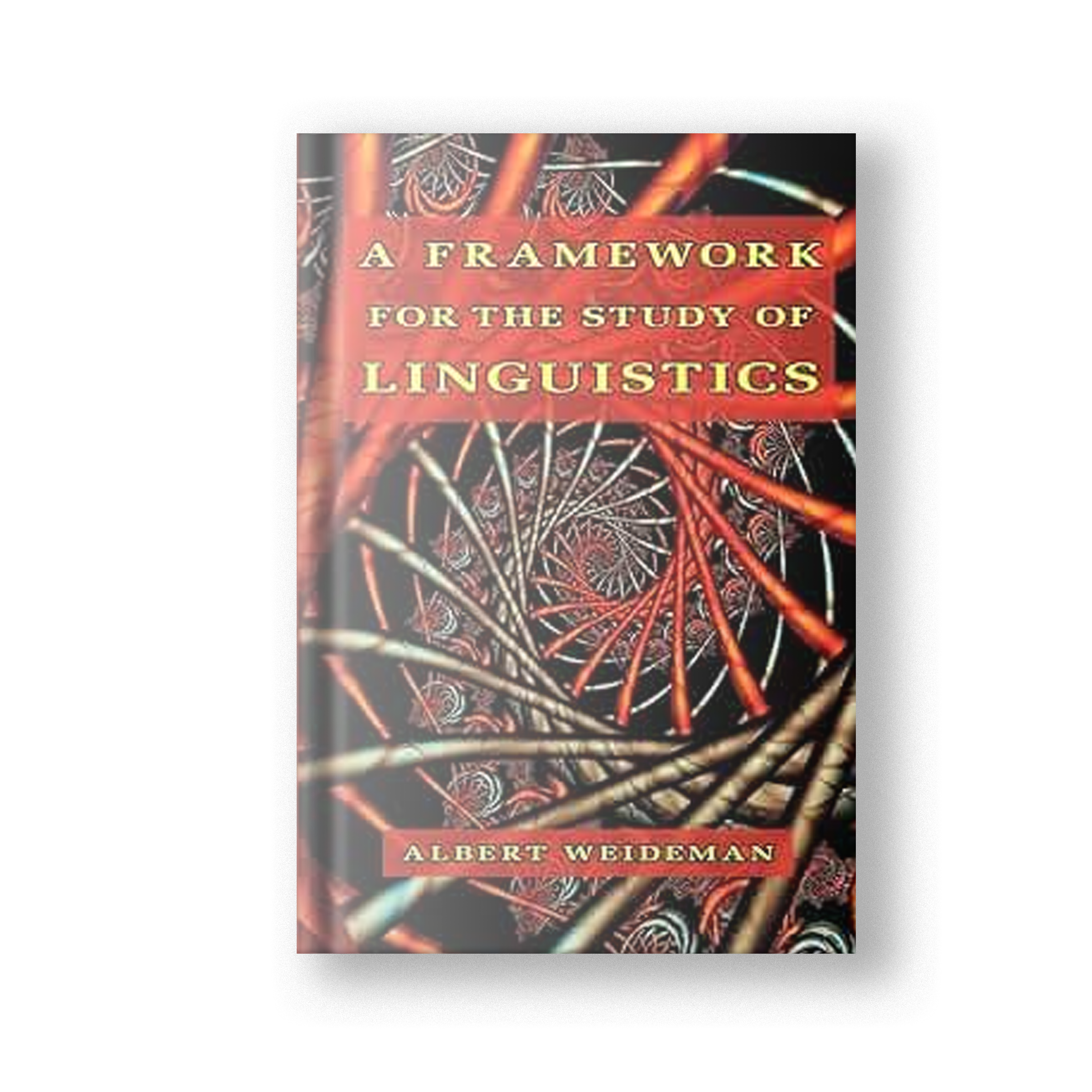 A Framework for the Study of Linguistics