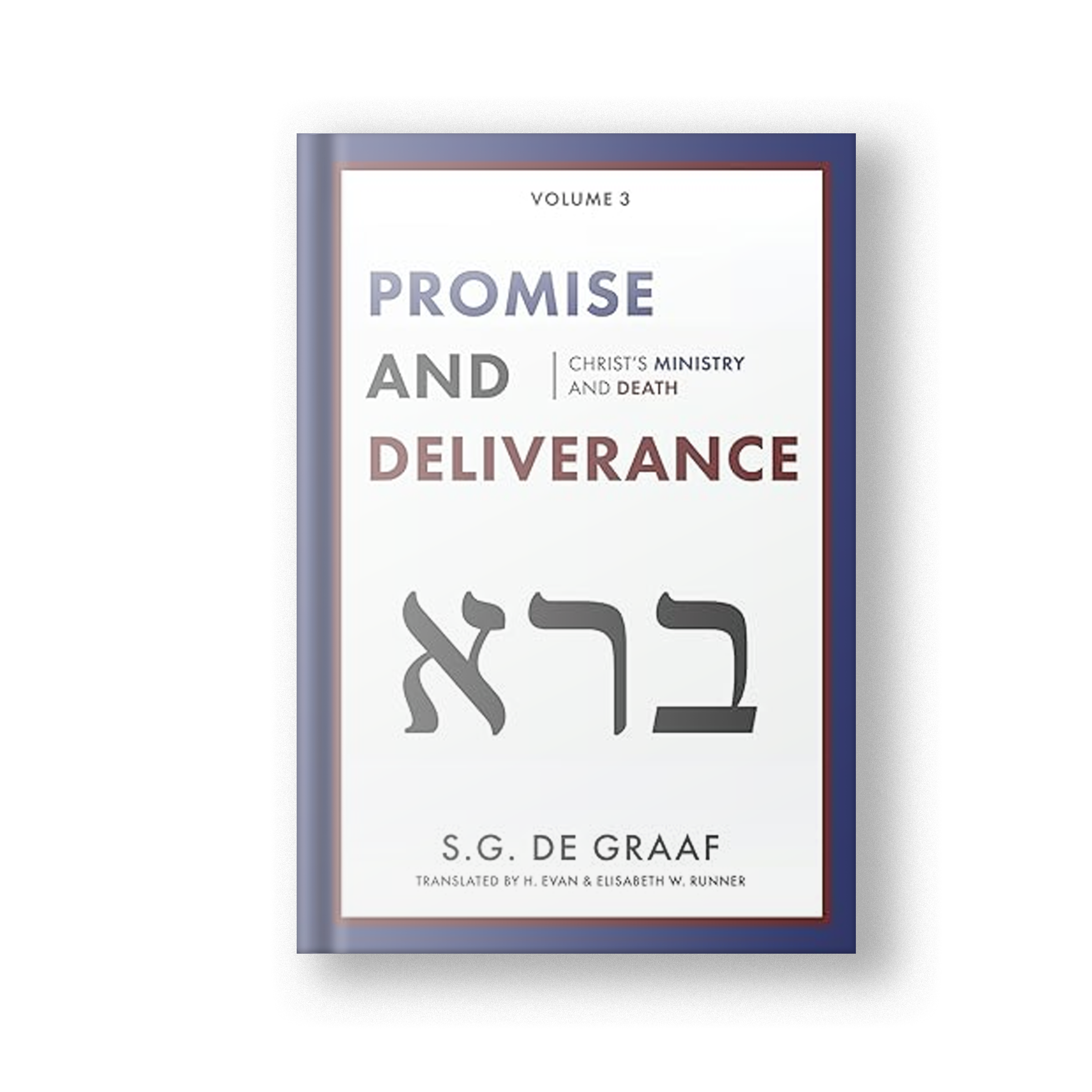 Promise and Deliverance, Vol. 3: Christ&