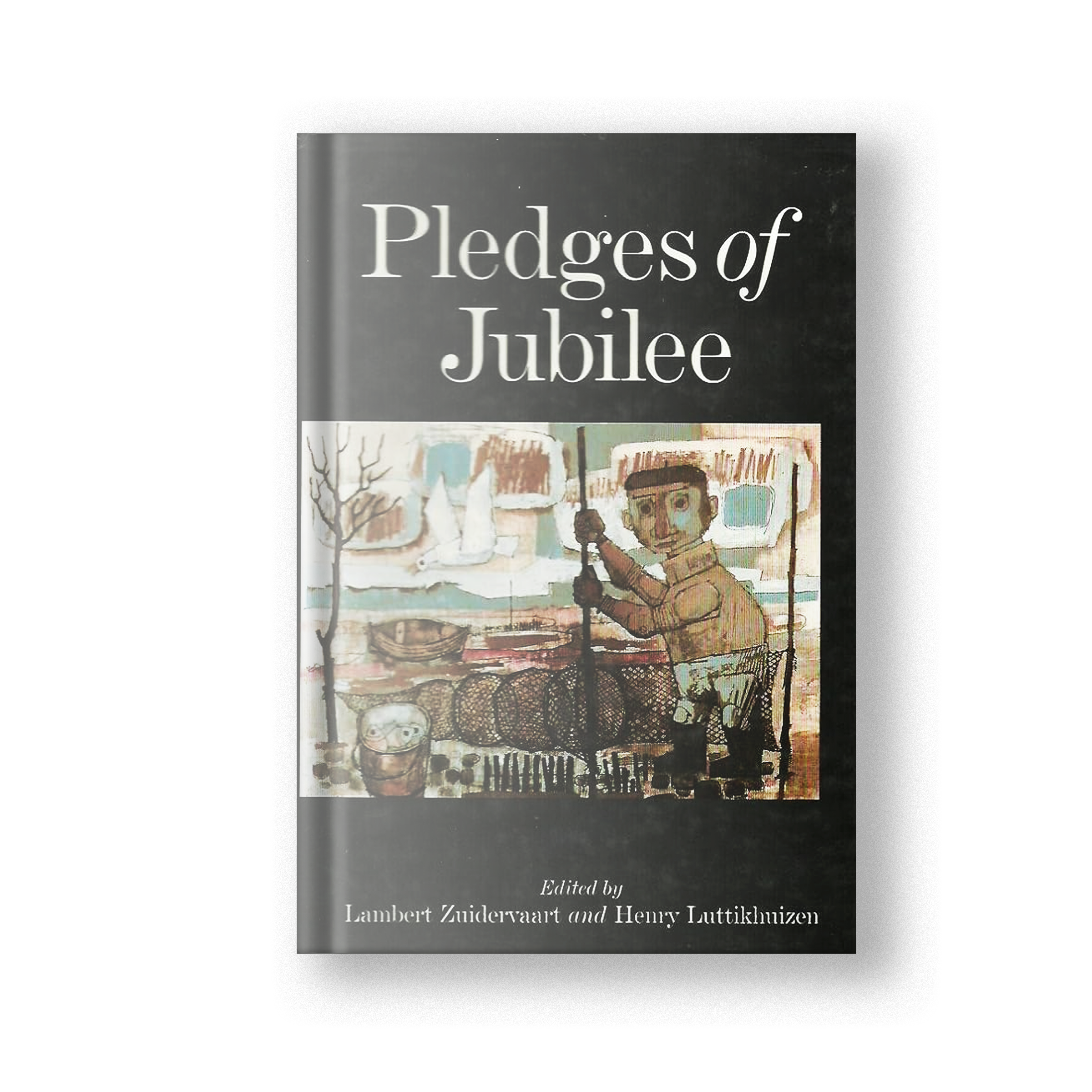 Pledges of Jubilee: Essays On Arts &amp; Culture