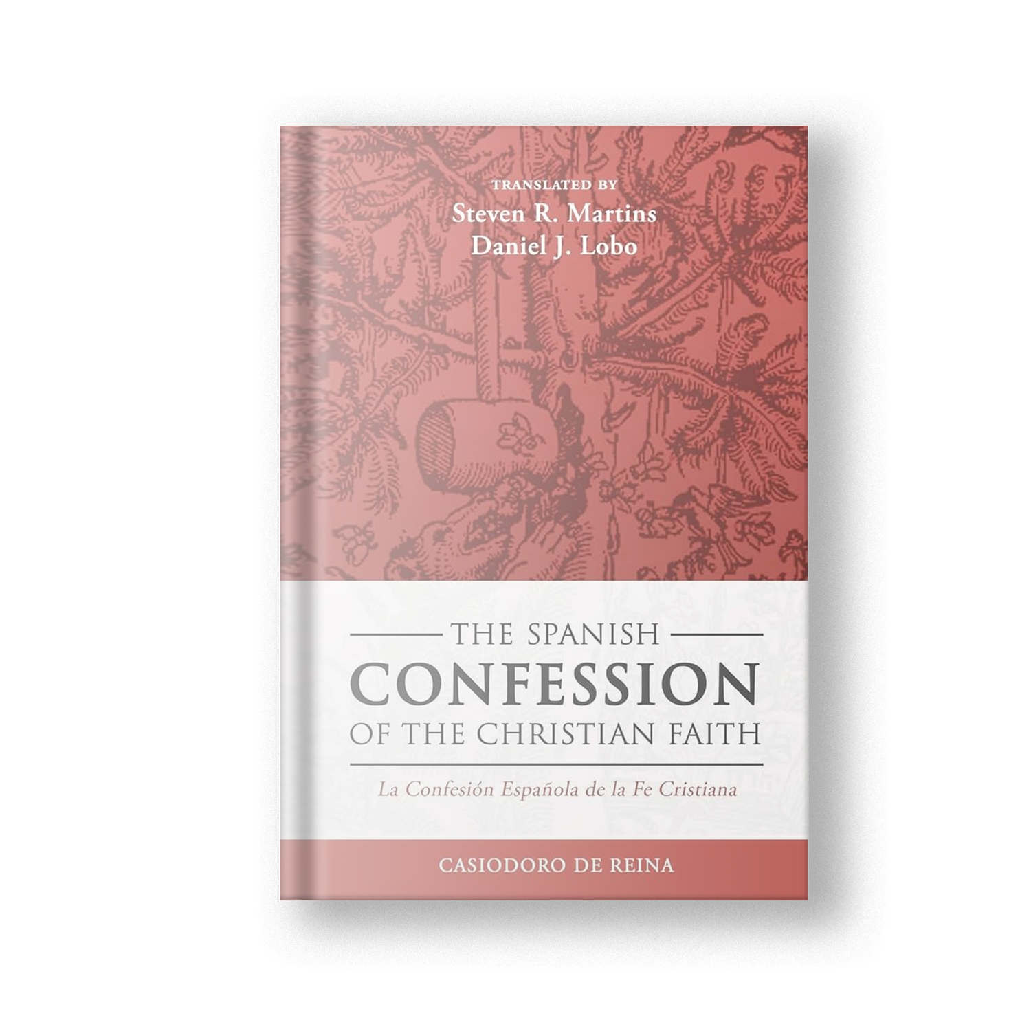 The Spanish Confession of the Christian Faith (Paperback)