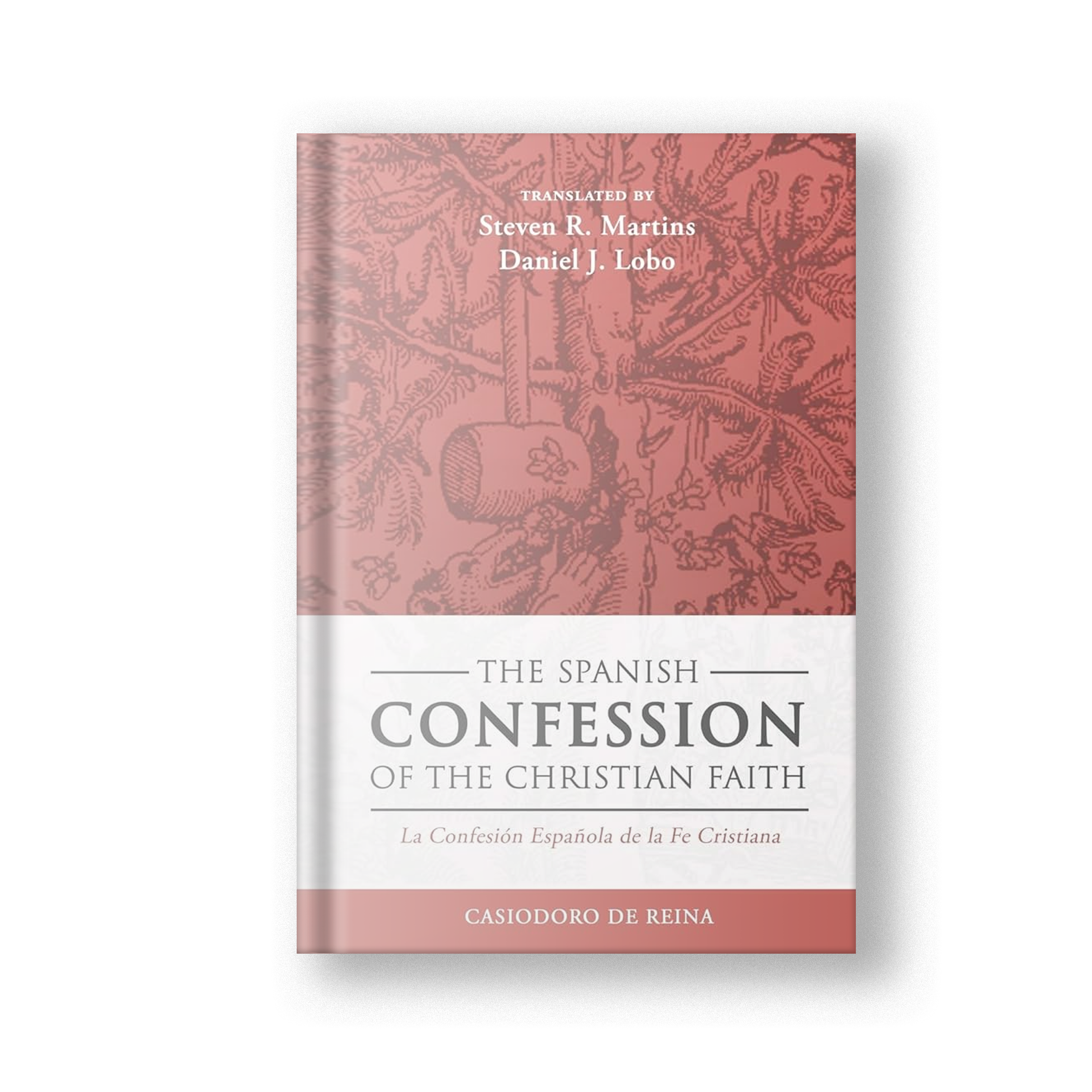 The Spanish Confession of the Christian Faith (Paperback)