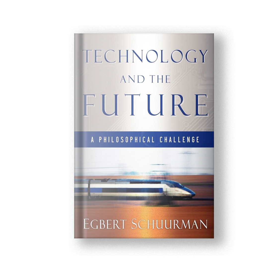 Technology and the Future: A Philosophical Challenge