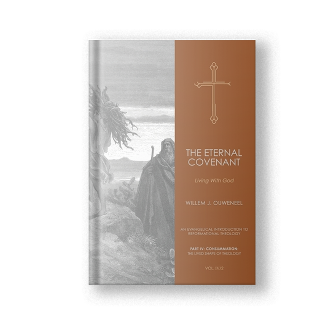 Eternal Covenant: Living With God, Vol. IV/2