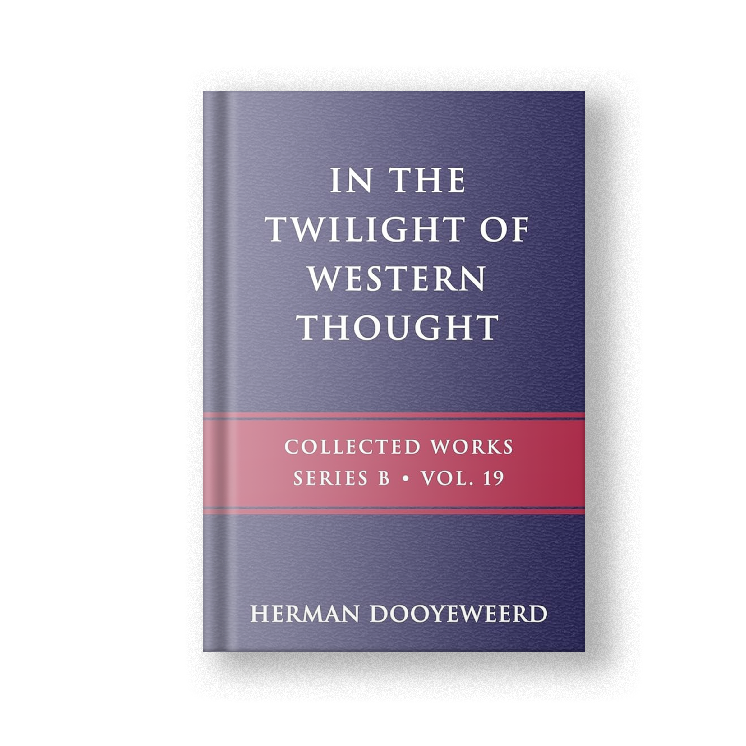 In the Twilight of Western Thought, Vol.19