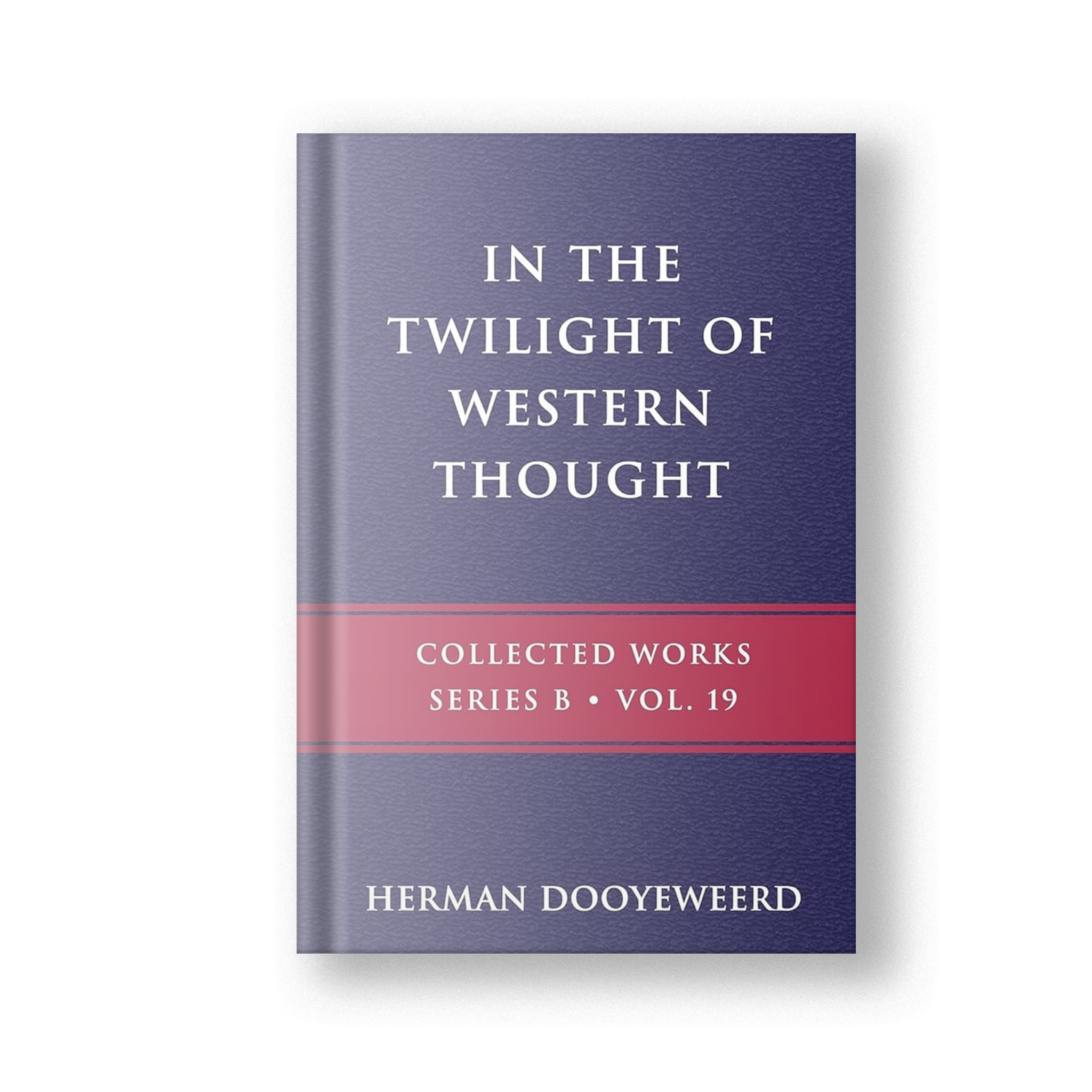 In the Twilight of Western Thought, Vol.19